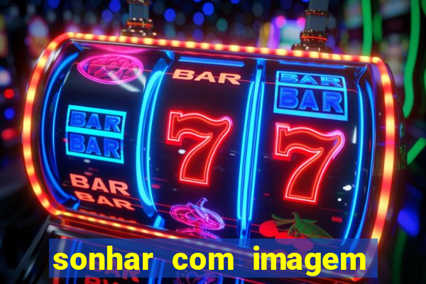 sonhar com imagem de santo de macumba